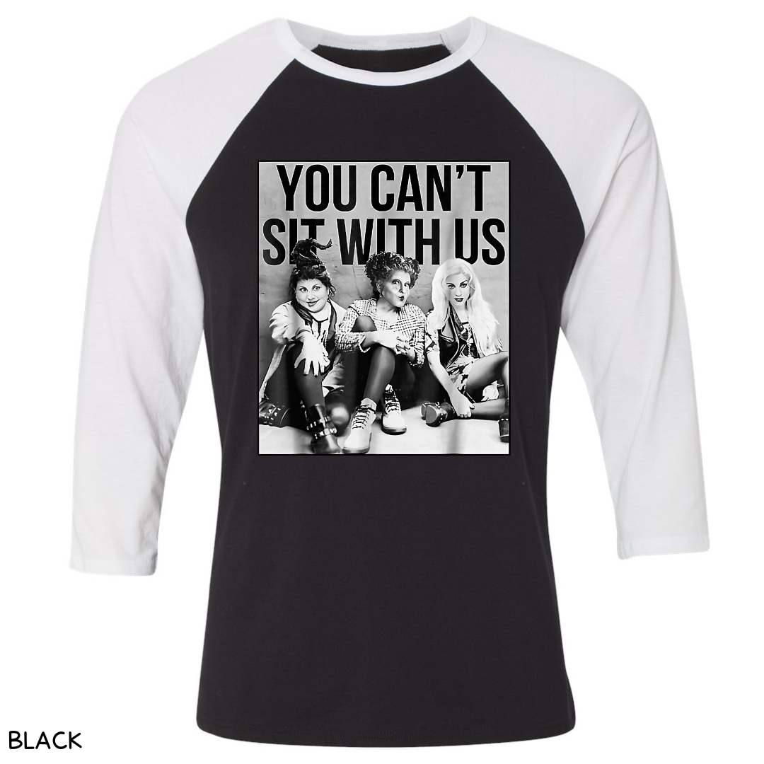 Halloween - Adult Tee - You Can't Sit With Us