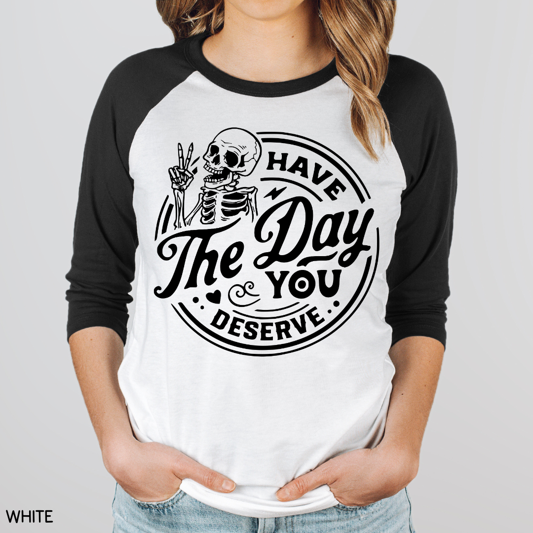 Halloween - Adult Tee - Have the Day You Deserve