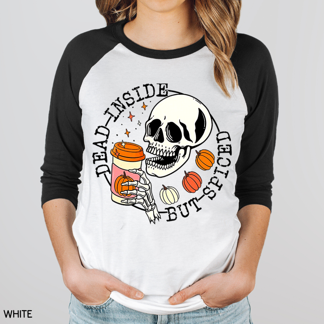 Fall - Adult Tee - Dead Inside But Spiced