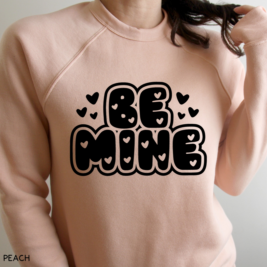 Valentines - Be Mine- Adult Unisex Sweatshirt