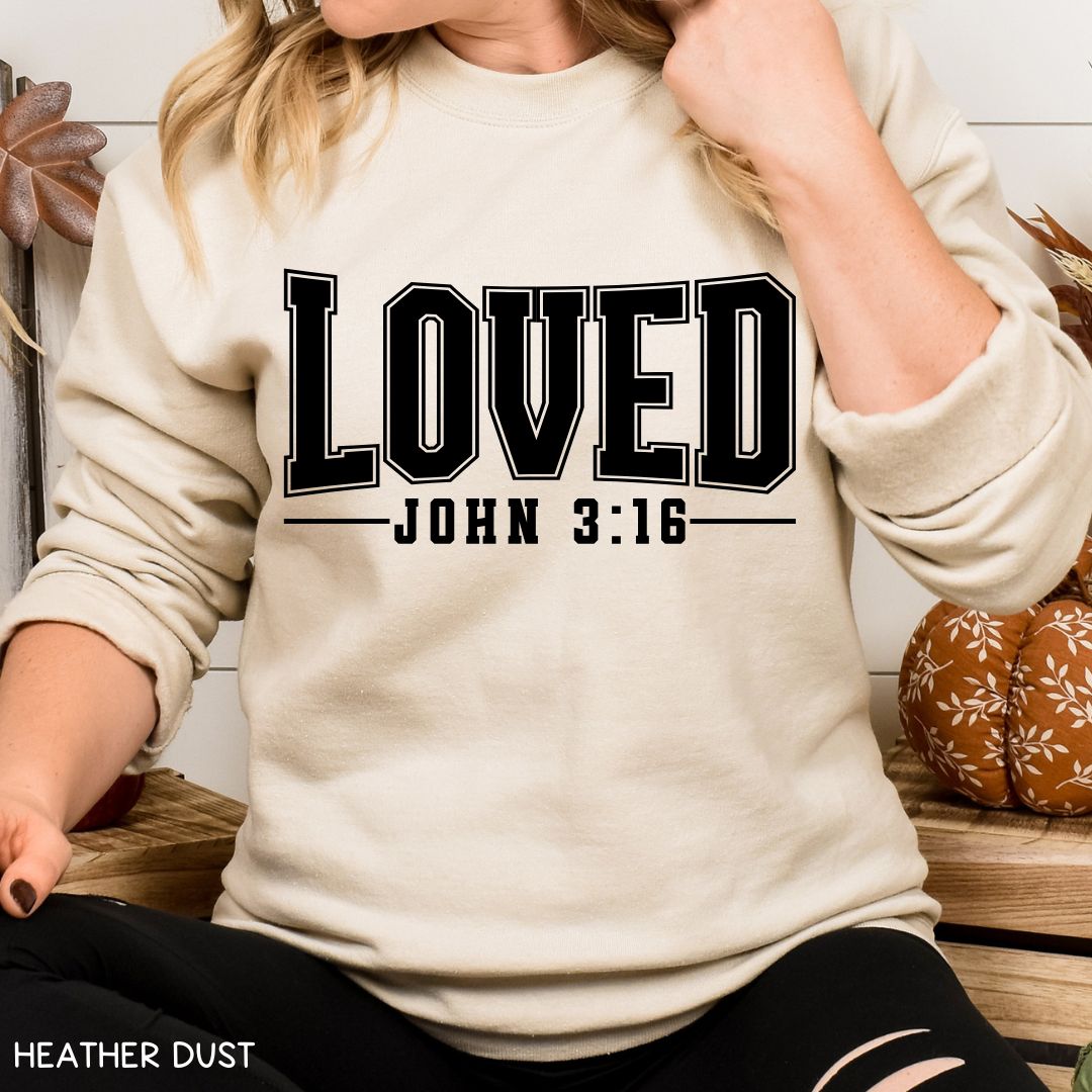 Loved John 3:16 - Unisex Crewneck Sweatshirt (No Hood)