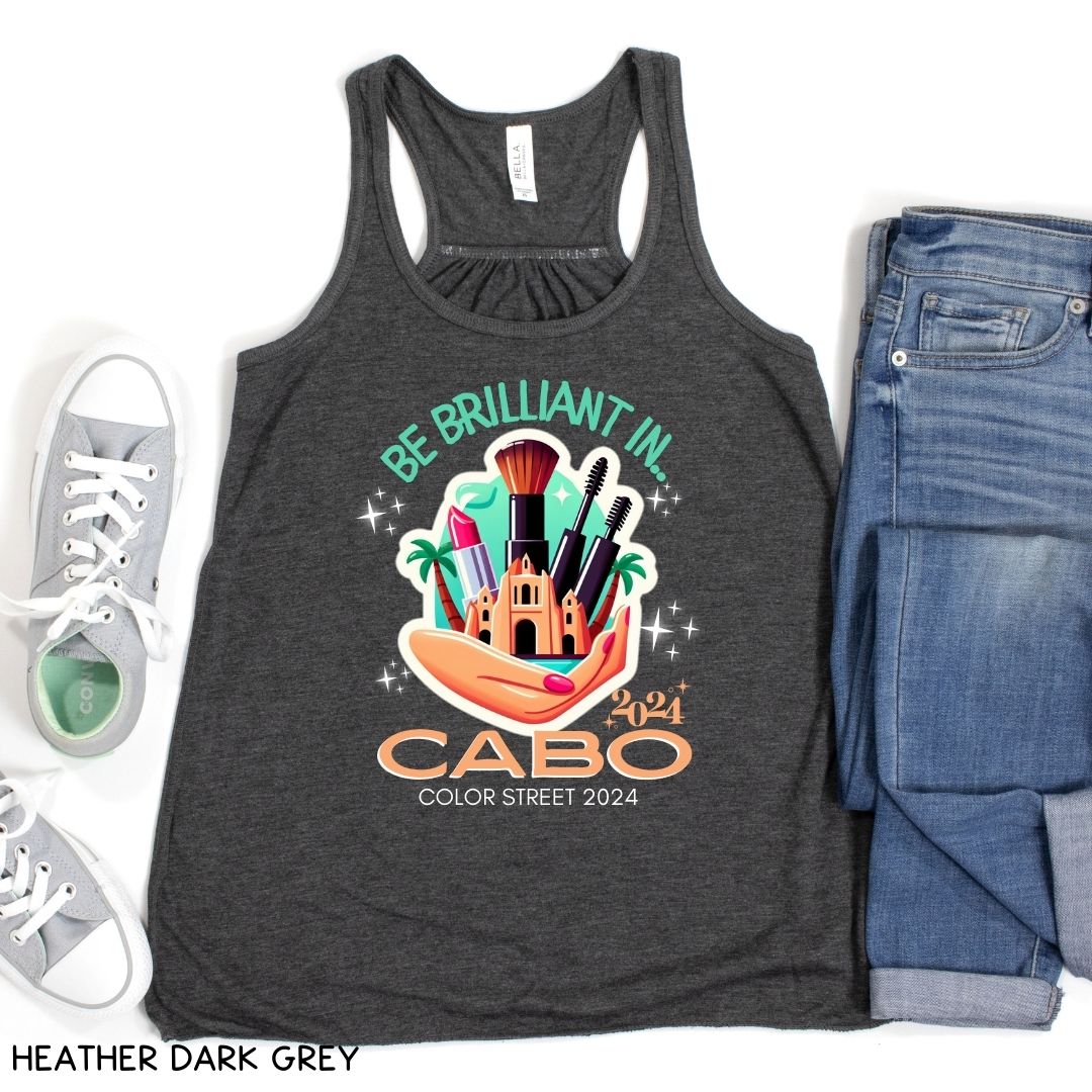 Cabo - Be Brilliant in Cabo - Women's Flowy Tank