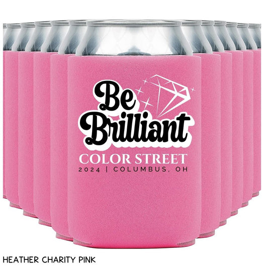 Be Brilliant 3 - Koozie