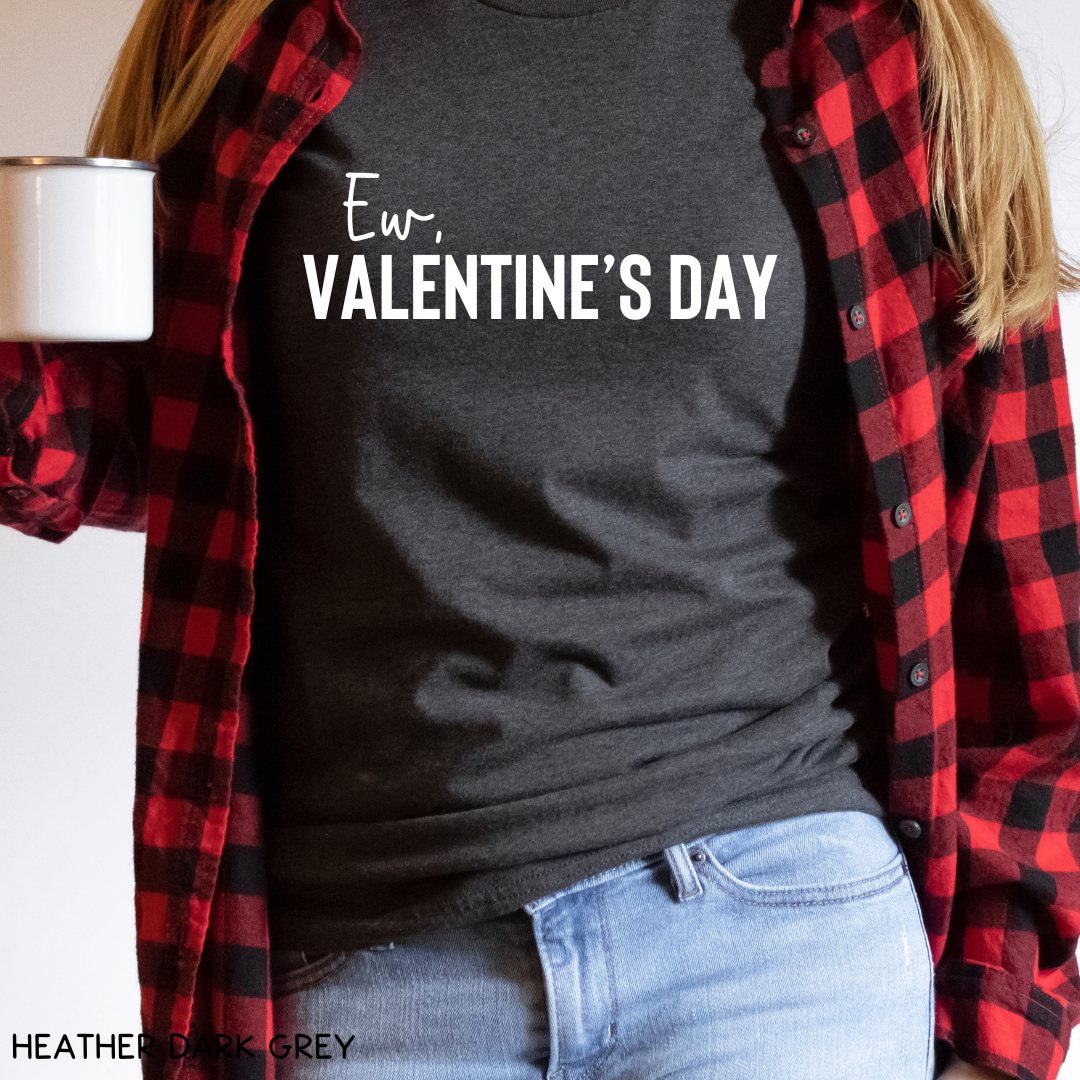 Valentines - Ew Valentine's Day - Unisex Adult Tee