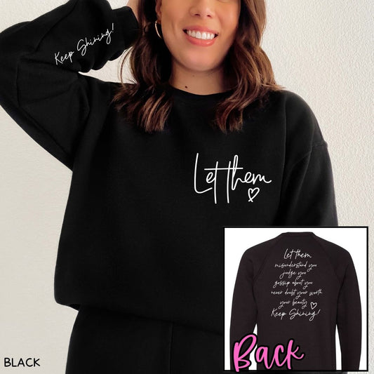 Let Them - Unisex Crewneck Sweatshirt (No Hood)