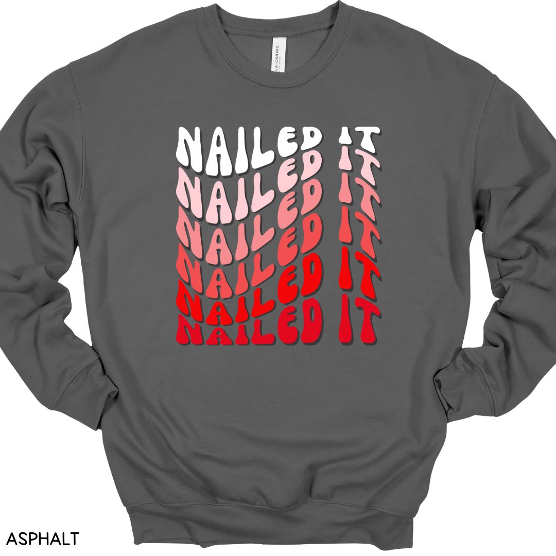 Team Nailed It - Unisex Adult Crewneck Sweatshirt