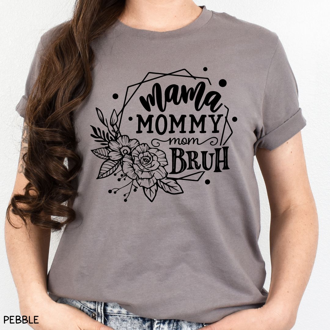 Mama Bruh Floral - Unisex Adult Tee