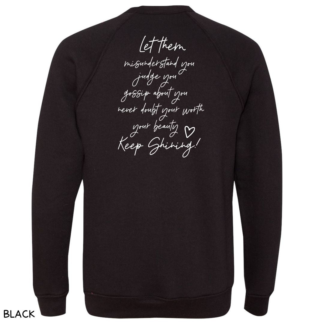 Let Them - Unisex Crewneck Sweatshirt (No Hood)