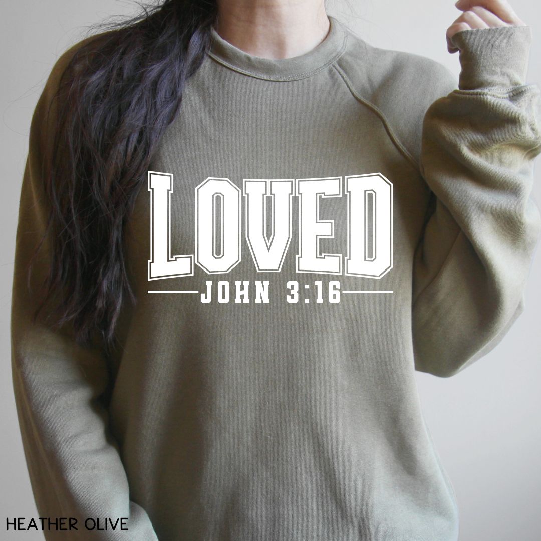 Loved John 3:16 - Unisex Crewneck Sweatshirt (No Hood)