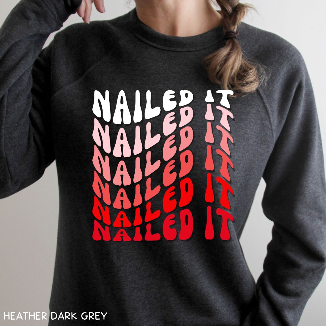 Team Nailed It - Unisex Adult Crewneck Sweatshirt