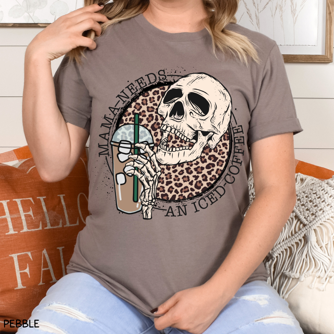 Mama Needs An Iced Coffee - Adult Tee