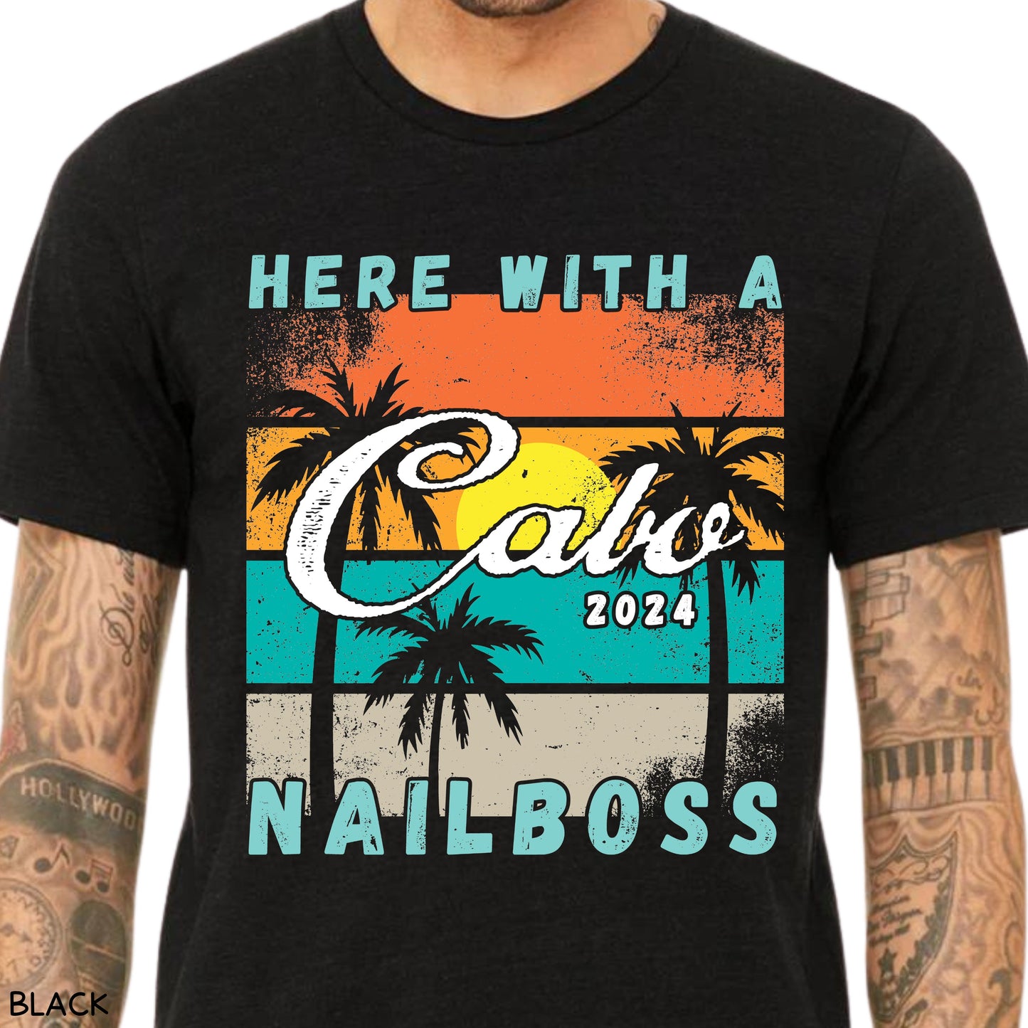 Cabo - Here With A NailBoss - Unisex Adult Tee