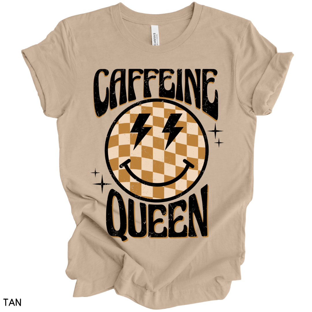Caffeine Queen - Adult Unisex Tee