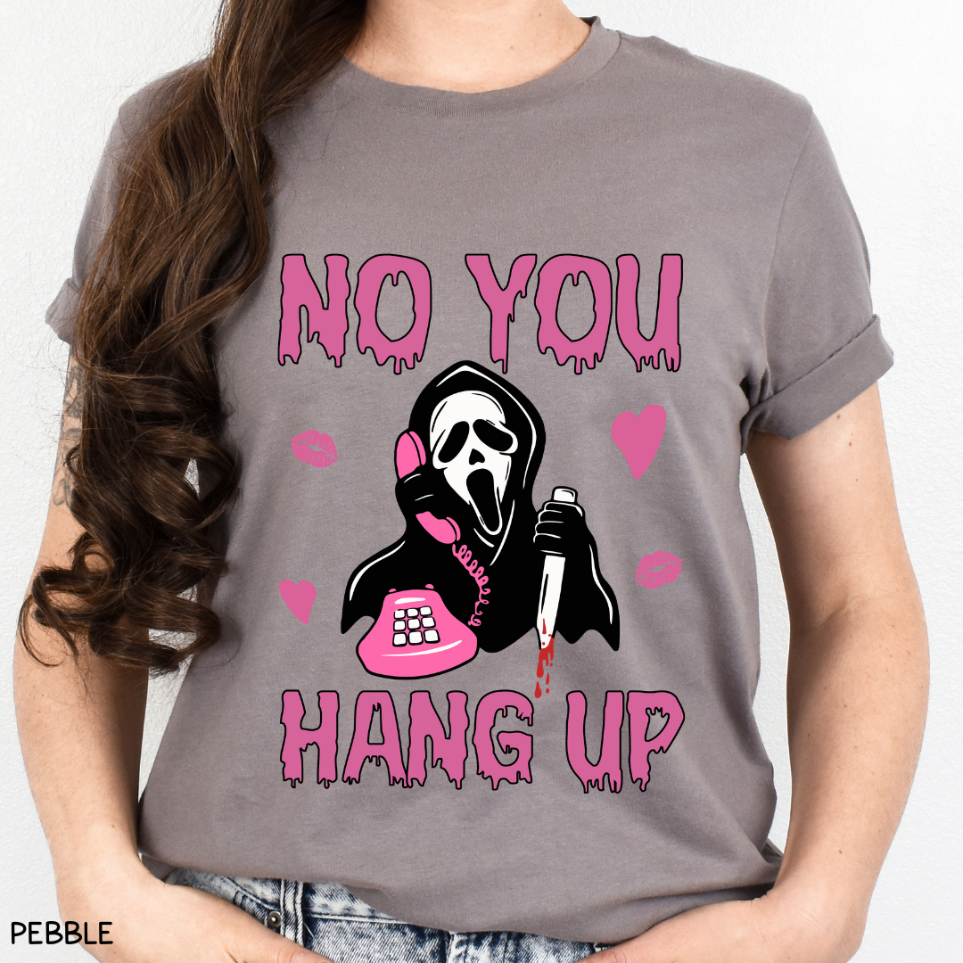 Valentines - No You Hang Up - Unisex Adult Tee