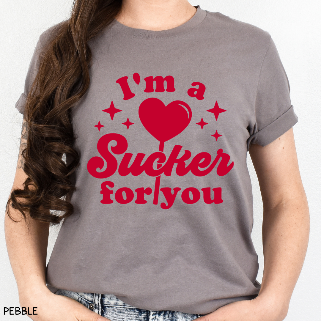 Valentines - I'm a Sucker for You - Unisex Adult Tee