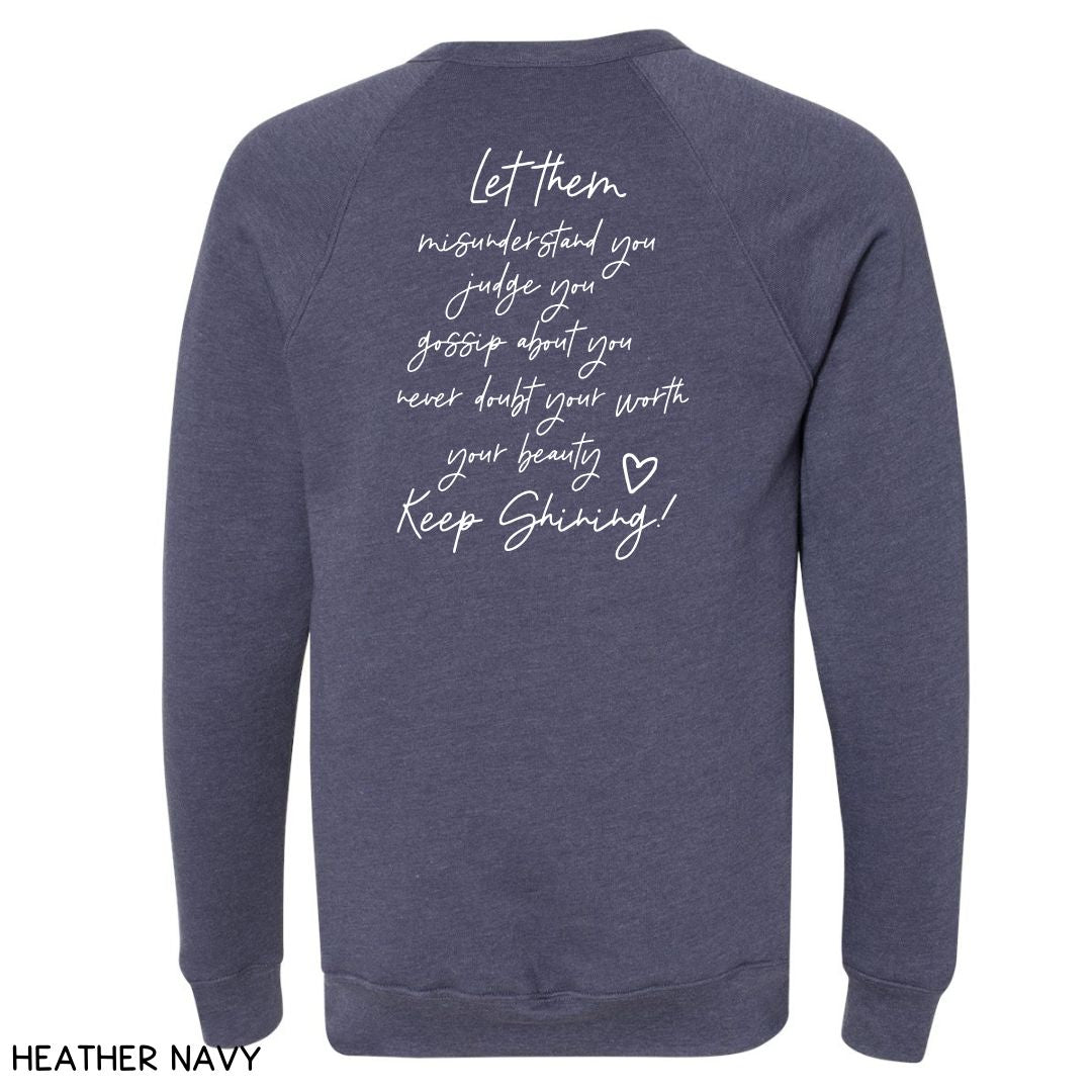 Let Them - Unisex Crewneck Sweatshirt (No Hood)