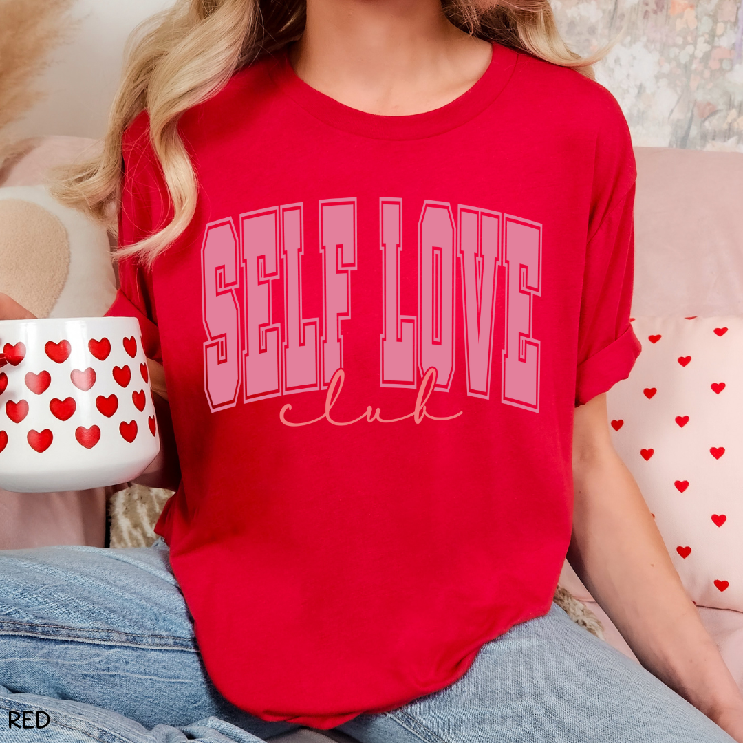 Valentines - Self Love Club - Unisex Adult Tee