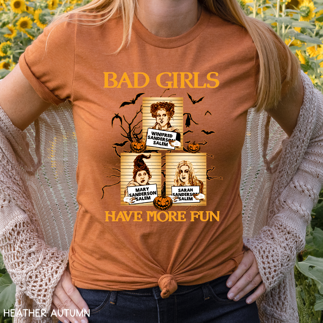 Halloween - Adult Tee - Bad Girls Have More Fun