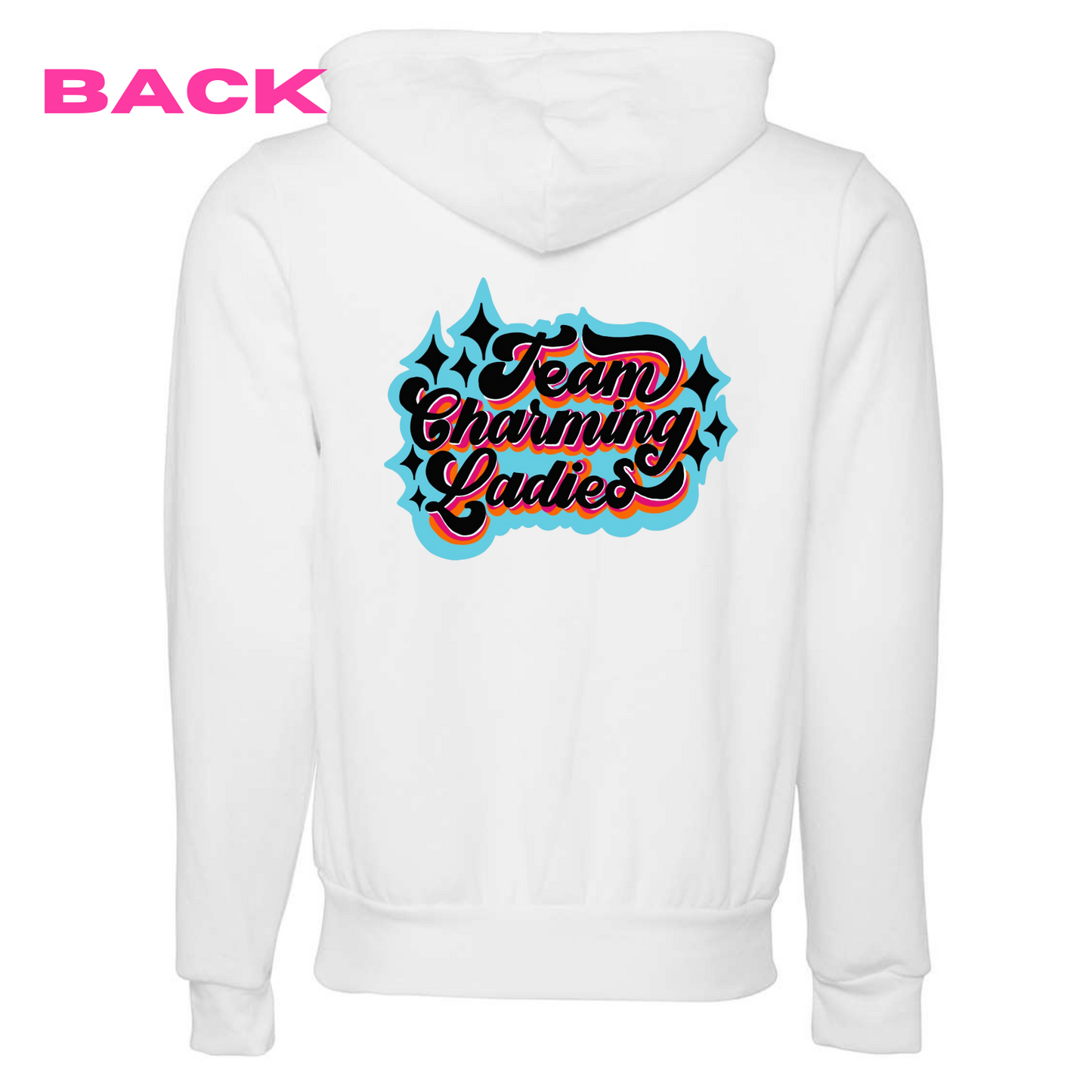 Team Charming Ladies - Zip Up Hoodie