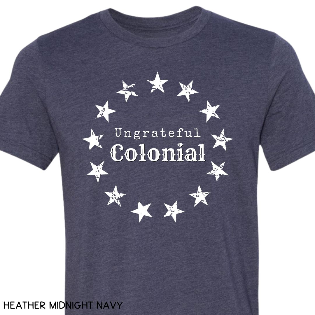 America - Ungrateful Colonial - Unisex Adult Tee