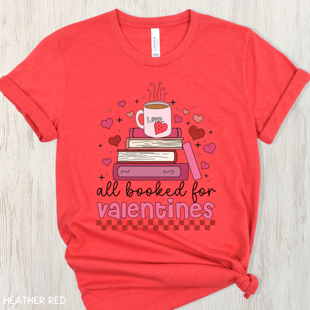 Valentines - All Booked for Valentines - Unisex Adult Tee