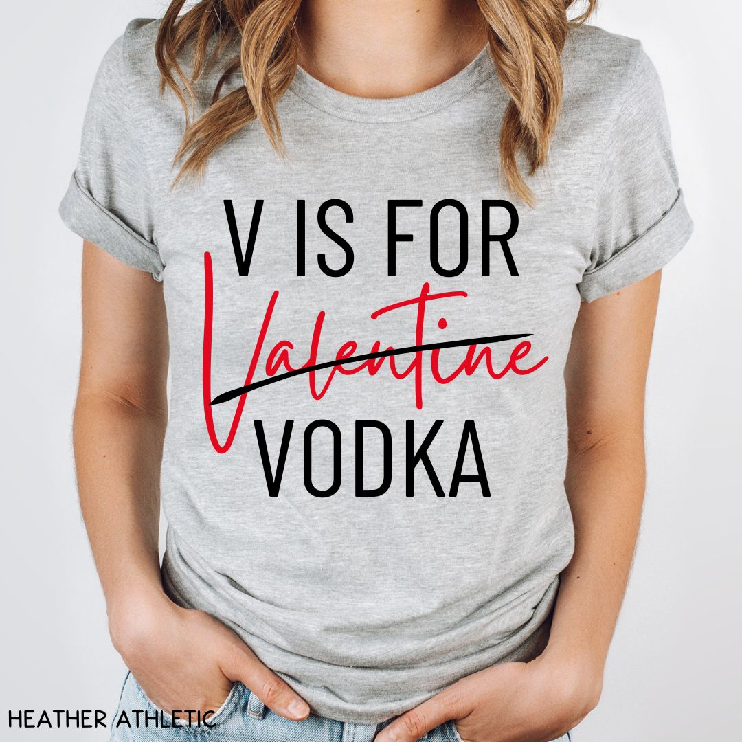 V is for Vodka - Unisex Adult Tee