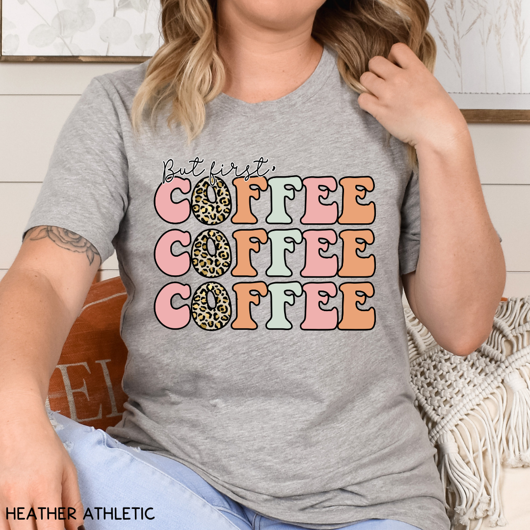 But First Coffee - Adult Unisex Tee