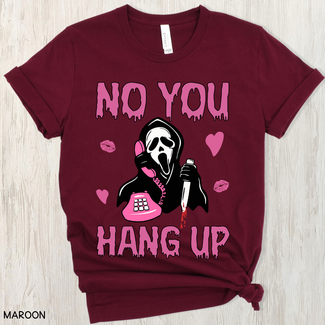 Valentines - No You Hang Up - Unisex Adult Tee