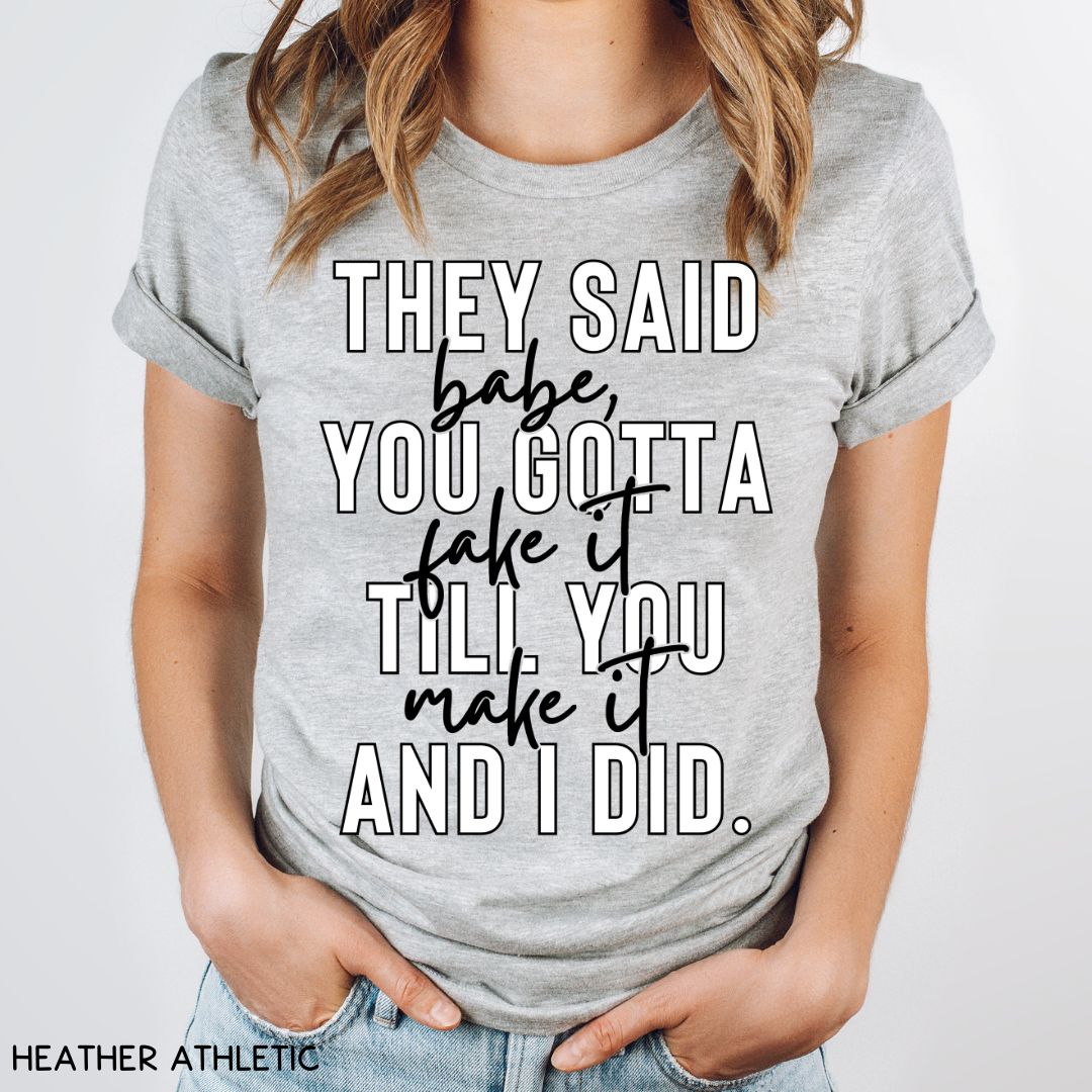 Swiftie - Fake It Til You Make It - Unisex Adult Tee