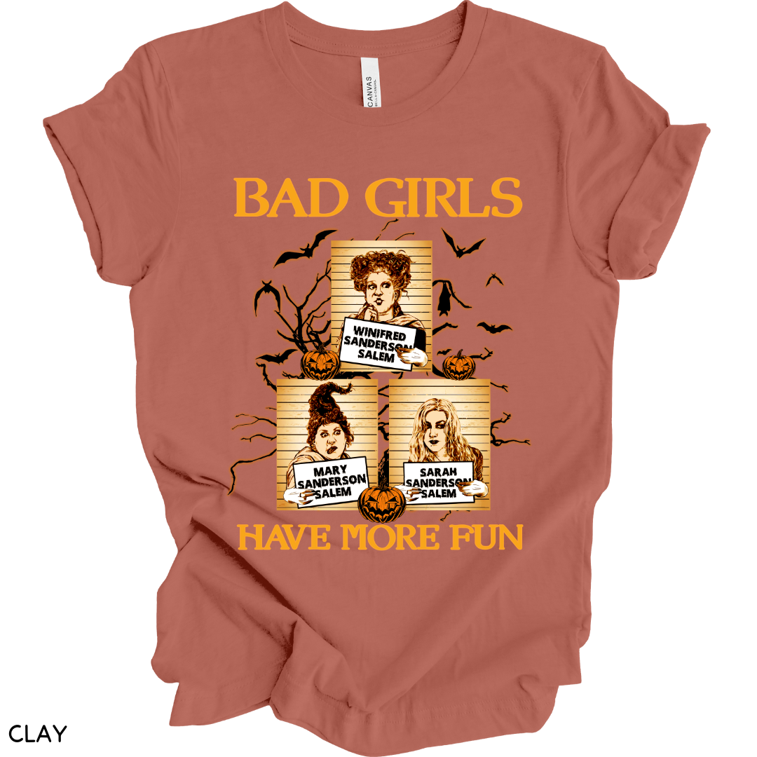 Halloween - Adult Tee - Bad Girls Have More Fun