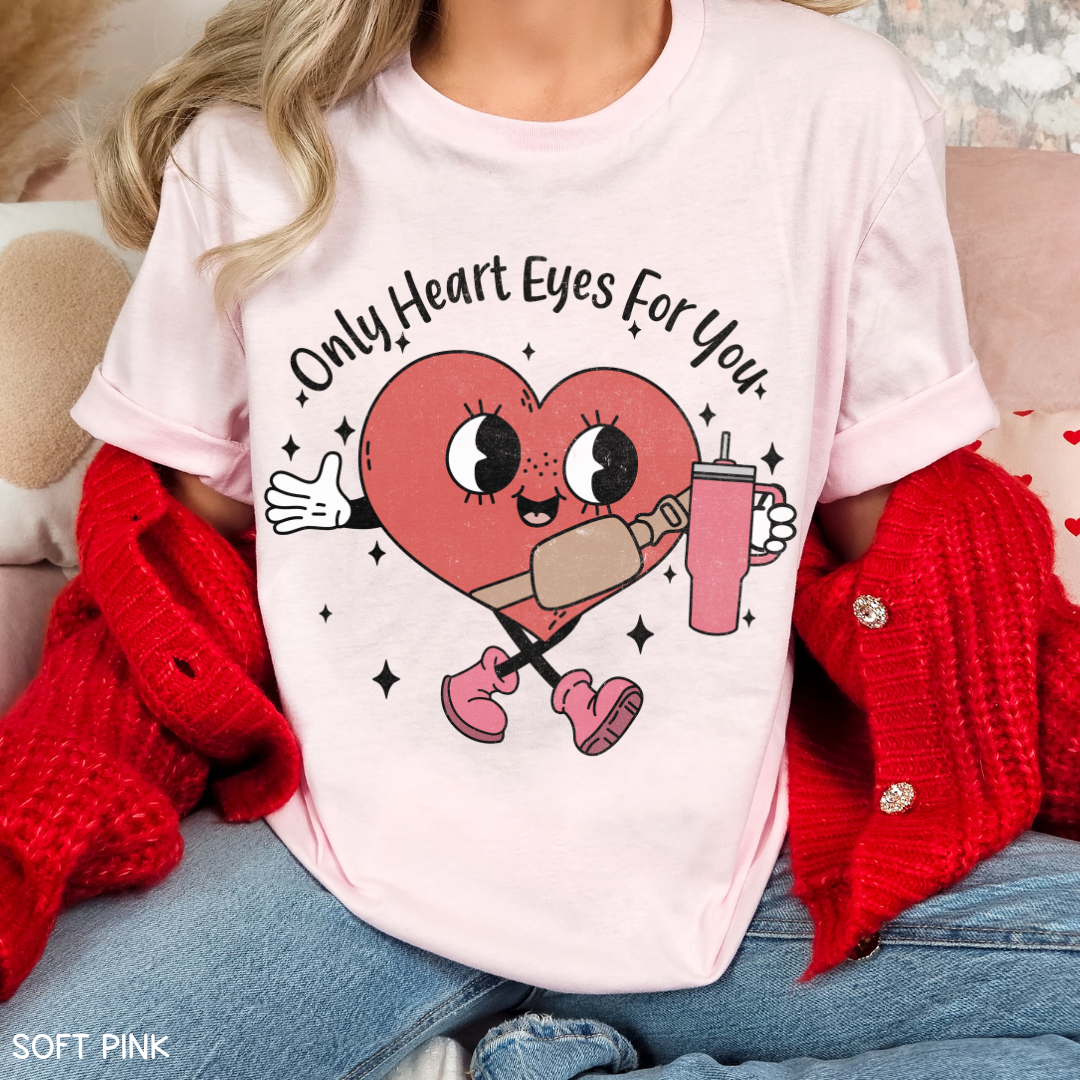 Valentines - Only Heart Eyes for You - Unisex Adult Tee