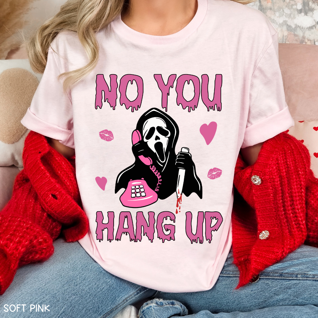 Valentines - No You Hang Up - Unisex Adult Tee