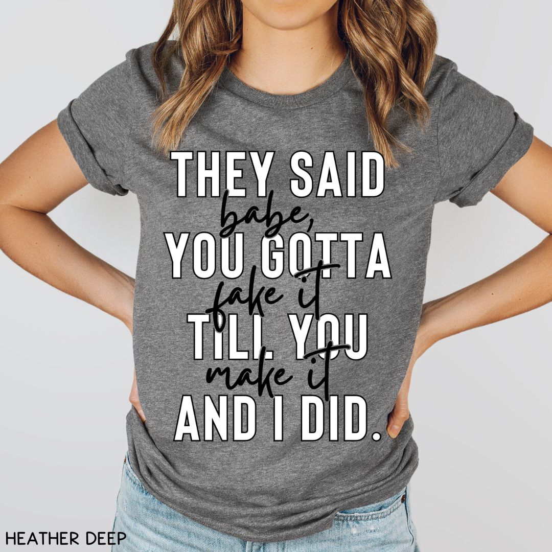 Swiftie - Fake It Til You Make It - Unisex Adult Tee