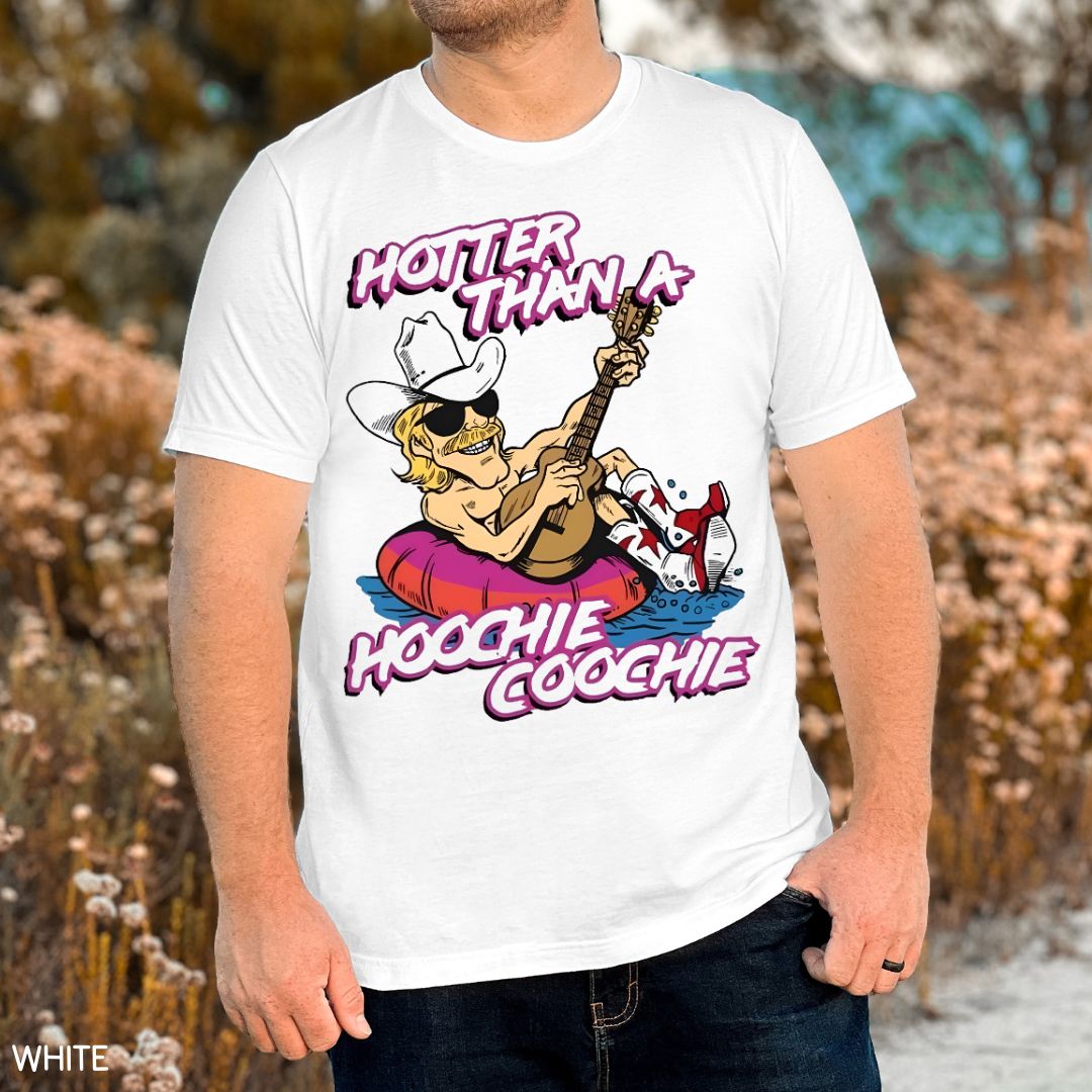 Hotter Than A Hoochie Coochie - Unisex Adult Tee