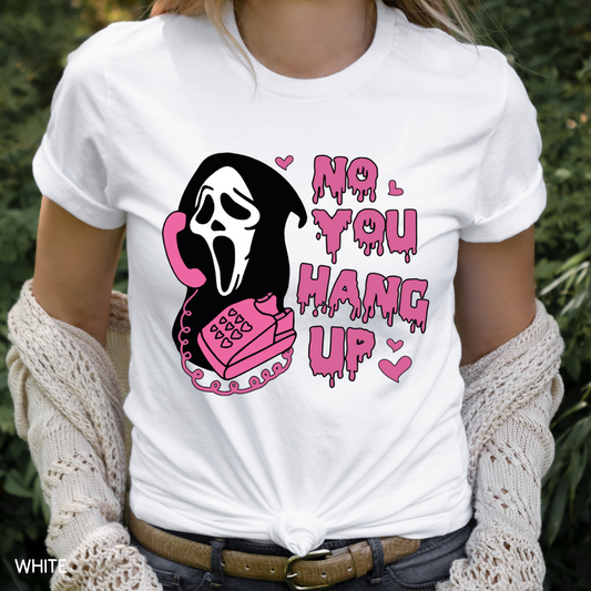 Halloween - Adult Tee - No You Hang Up