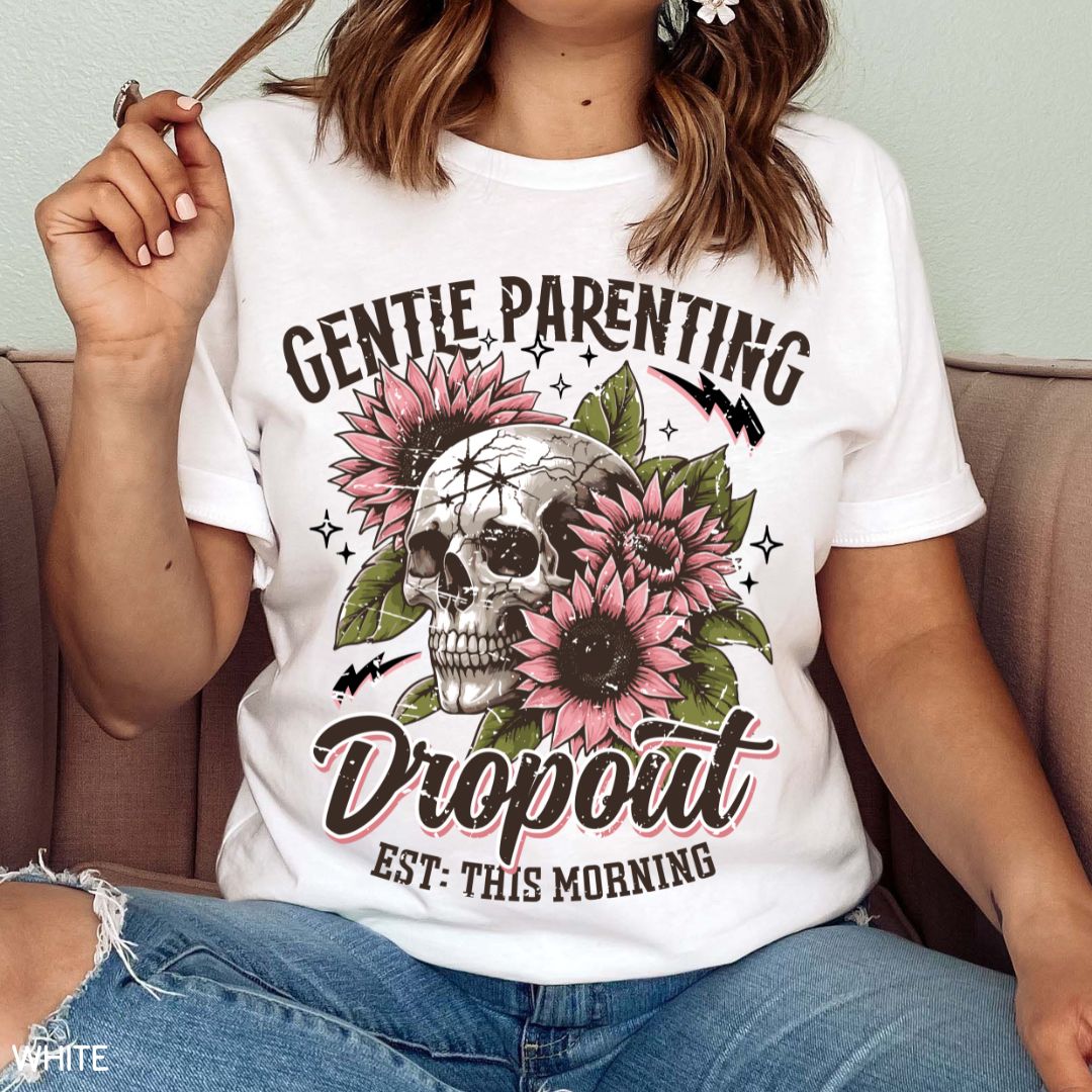 Gentle Parenting Dropout - Unisex Adult Tee