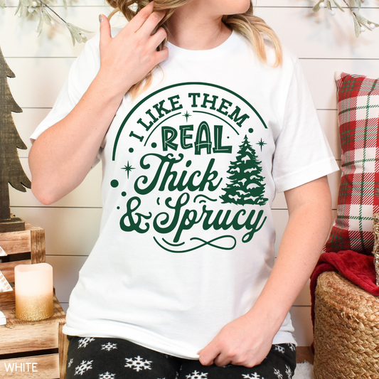 Christmas - Thick & Sprucy - Unisex Adult Tee