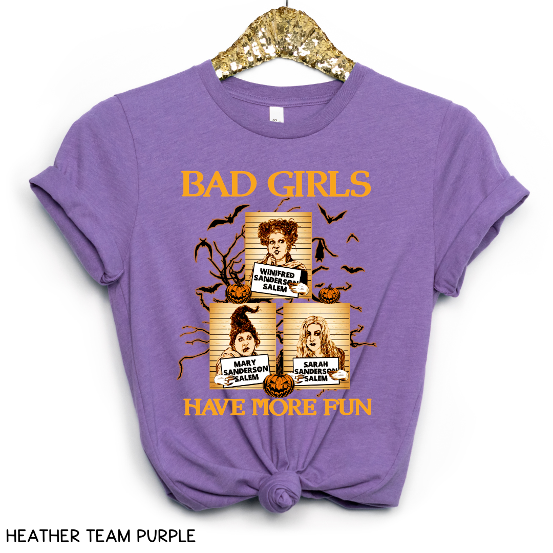 Halloween - Adult Tee - Bad Girls Have More Fun