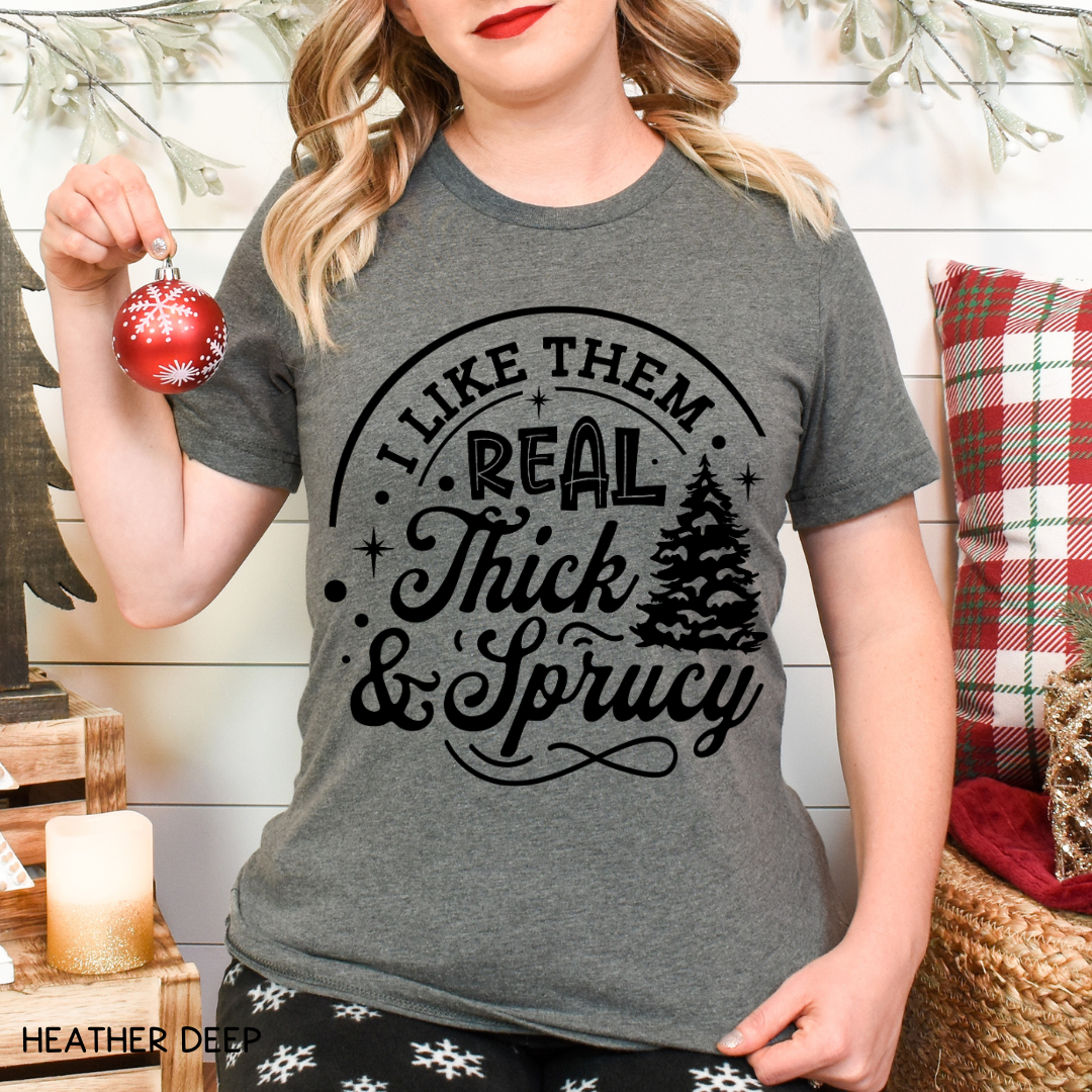 Christmas - Thick & Sprucy - Unisex Adult Tee