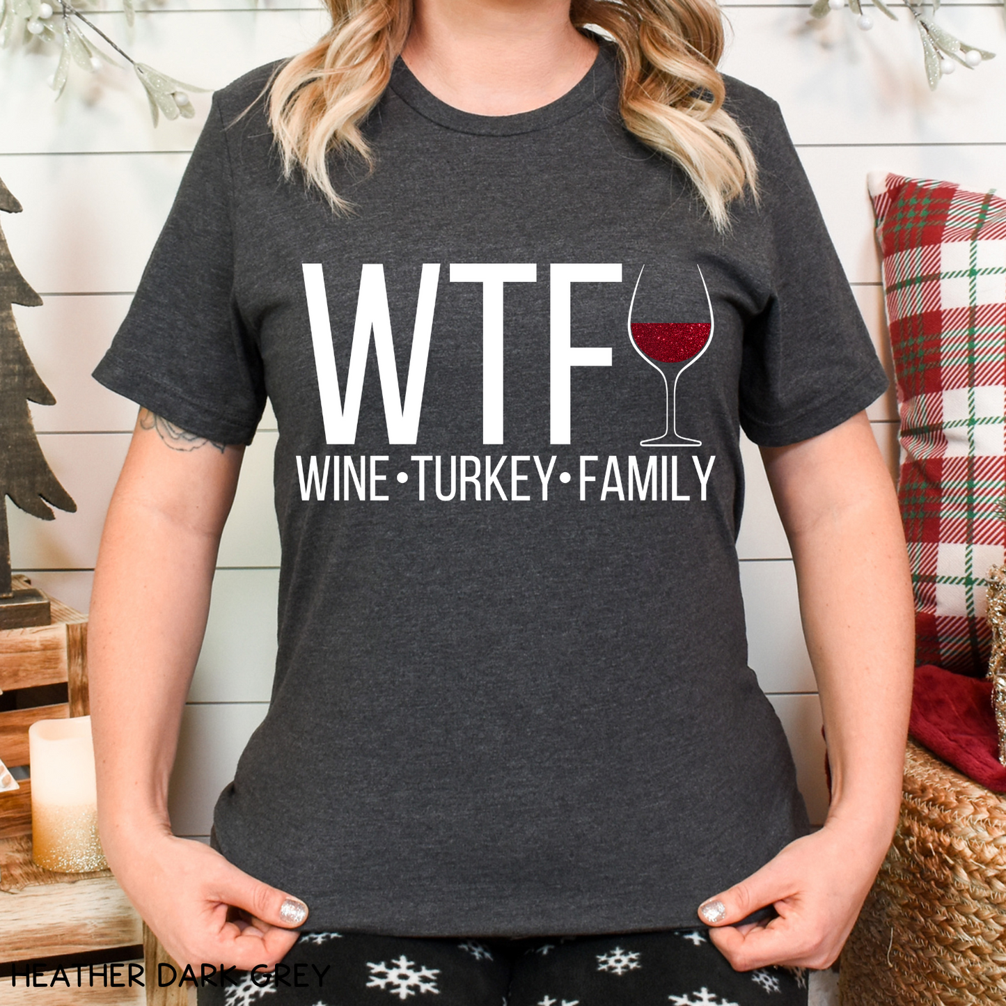 Thanksgiving - Unisex Adult Tee - WTF Wine Turkey Family