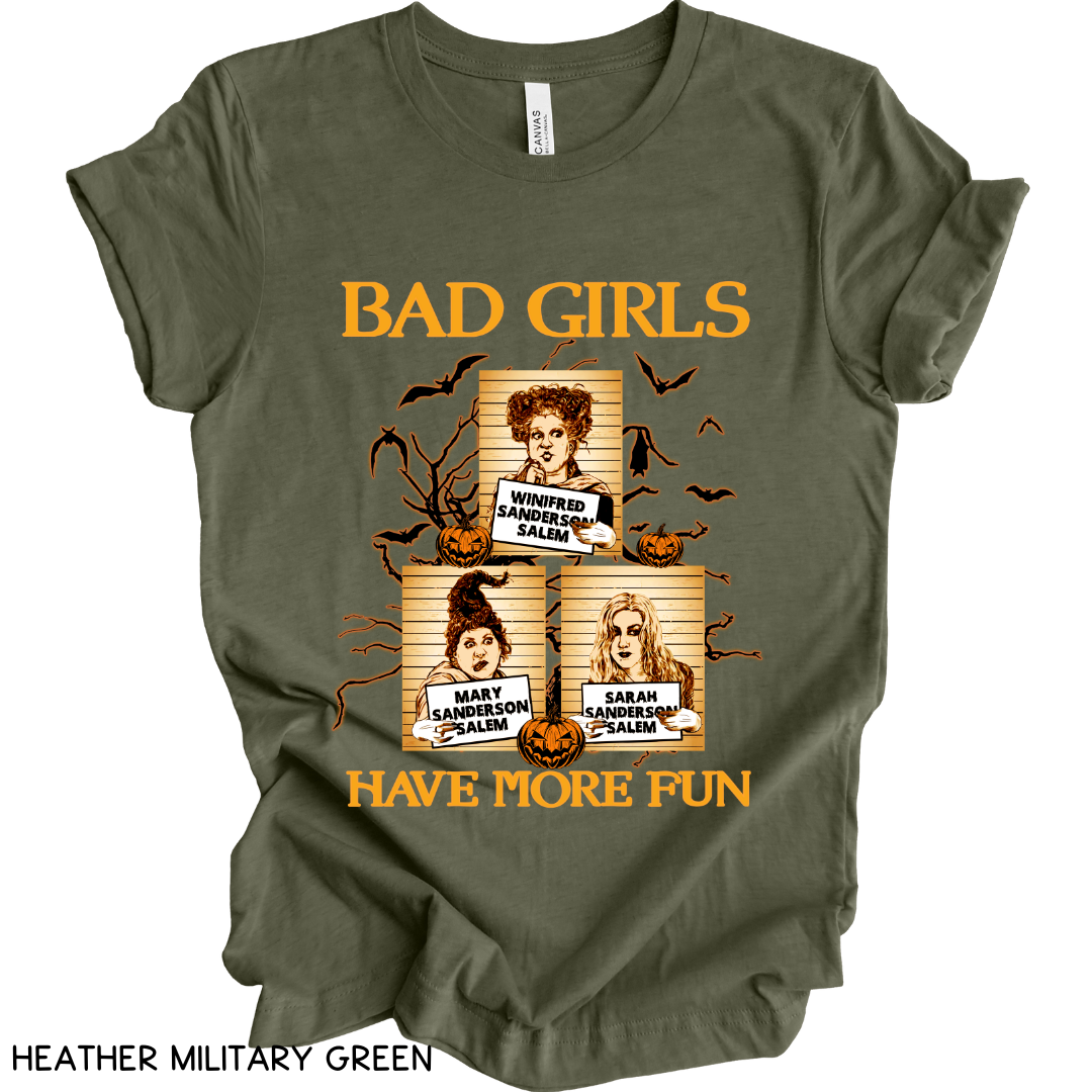 Halloween - Adult Tee - Bad Girls Have More Fun