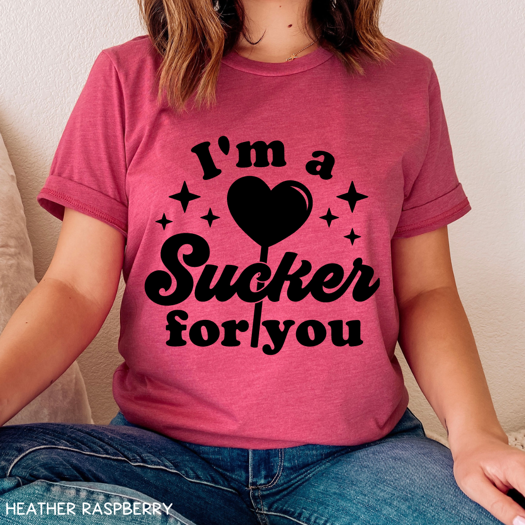 Valentines - I'm a Sucker for You - Unisex Adult Tee