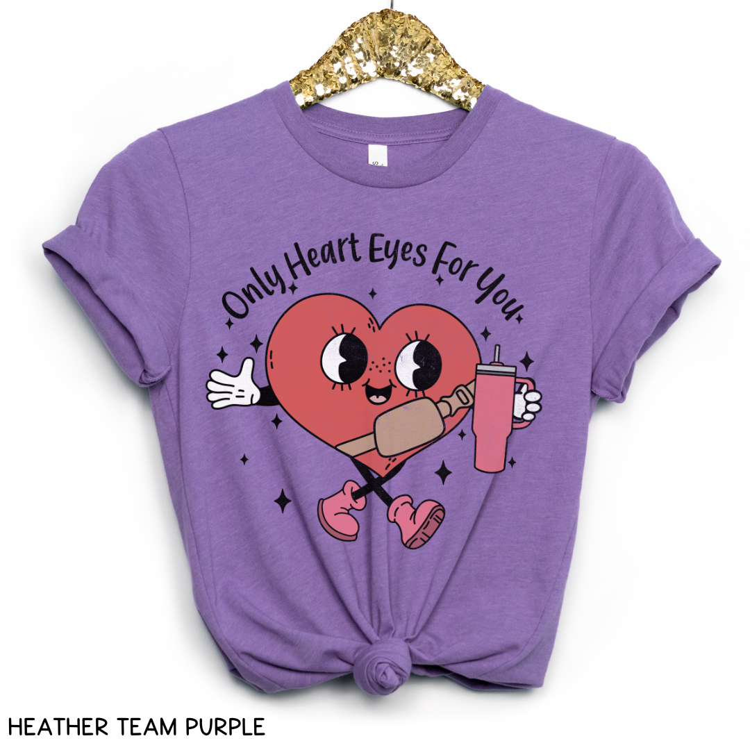 Valentines - Only Heart Eyes for You - Unisex Adult Tee