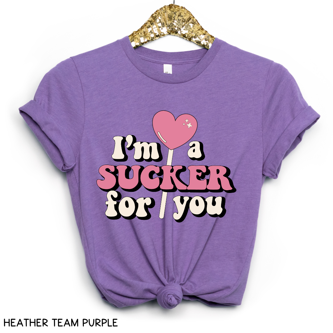 Valentines - I'm a Sucker for You - Unisex Adult Tee