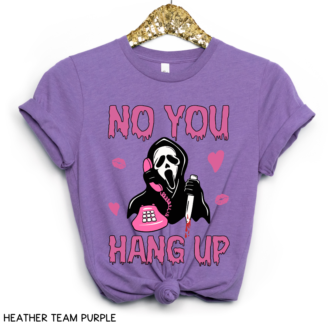 Valentines - No You Hang Up - Unisex Adult Tee