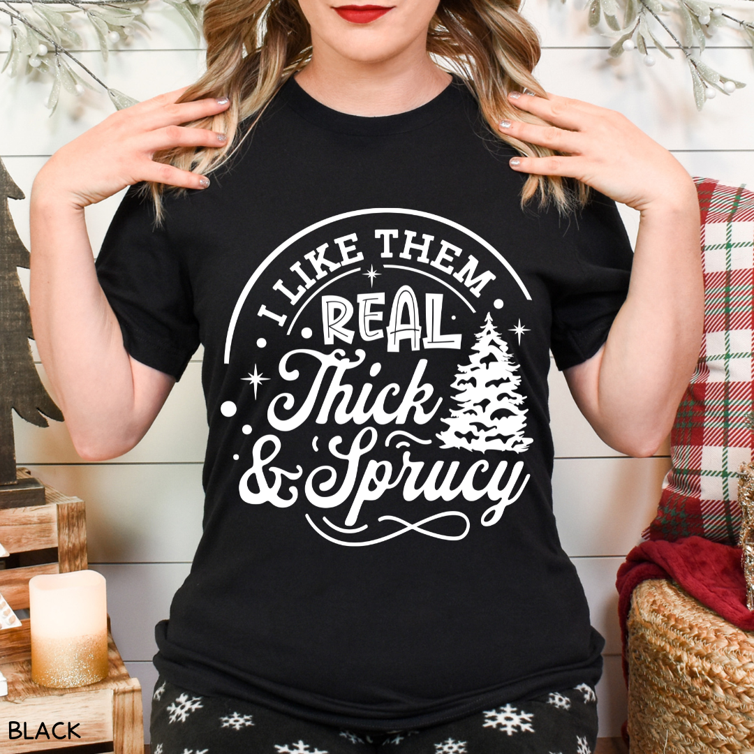 Christmas - Thick & Sprucy - Unisex Adult Tee