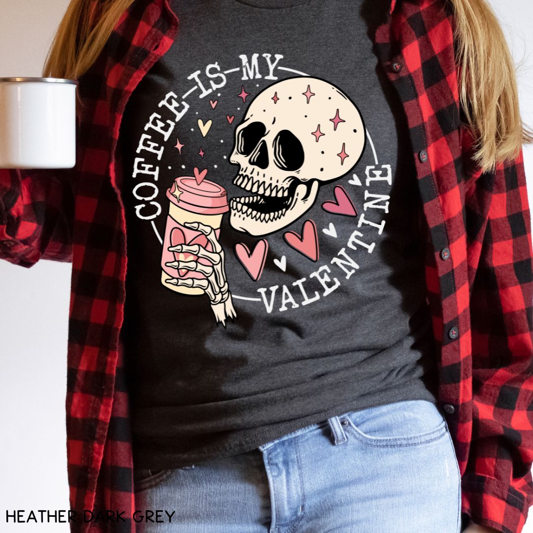 Valentines - Coffee is my Valentine - Unisex Adult Tee