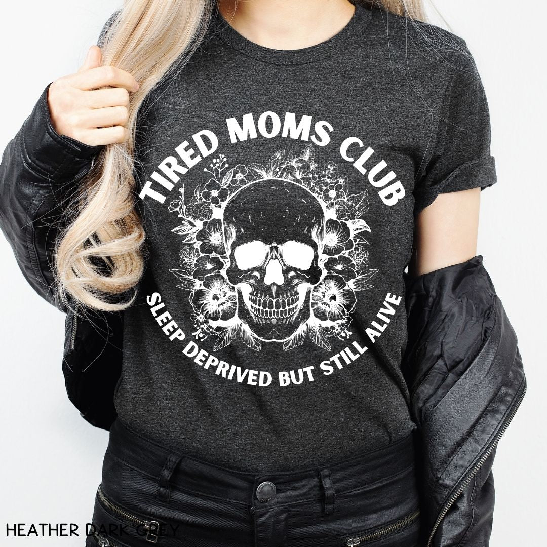 Tired Moms Club - Unisex Adult Tee