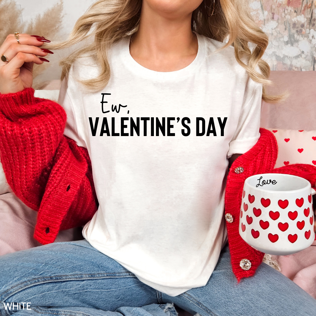 Valentines - Ew Valentine's Day - Unisex Adult Tee