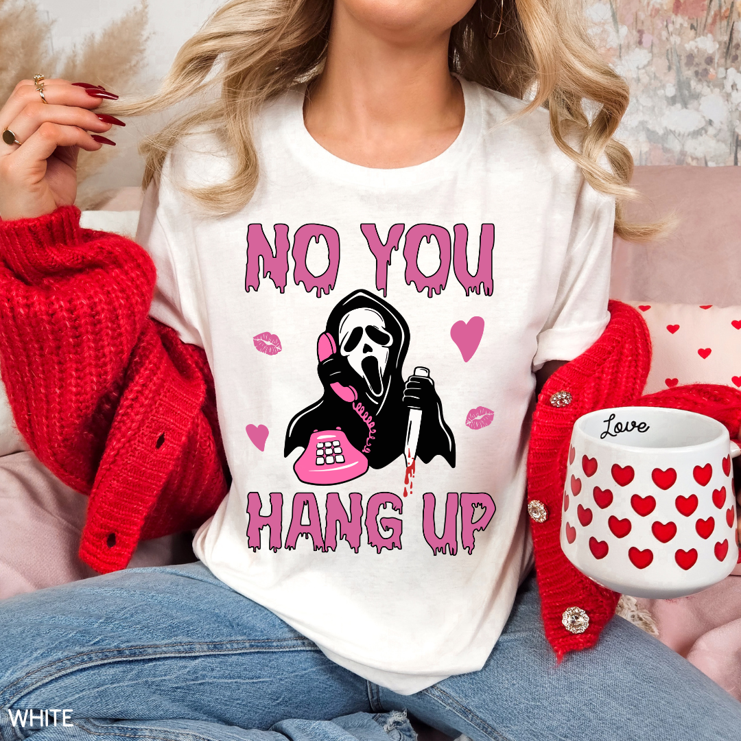 Valentines - No You Hang Up - Unisex Adult Tee